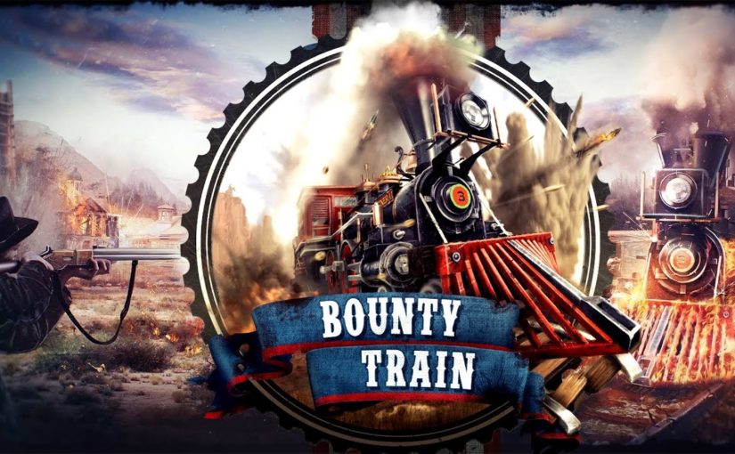 Bounty Train – petit guide de survie